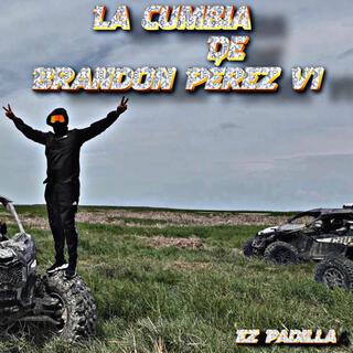 La Cumbia De Brandon Perez