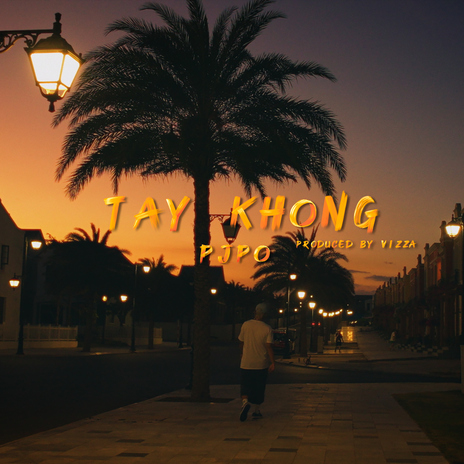 TAY KHONG | Boomplay Music