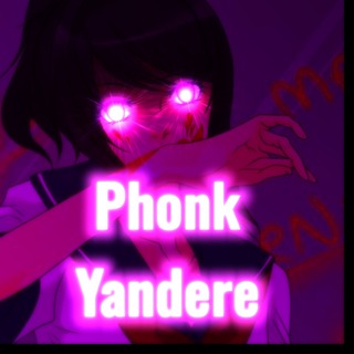 Phonk Yandere