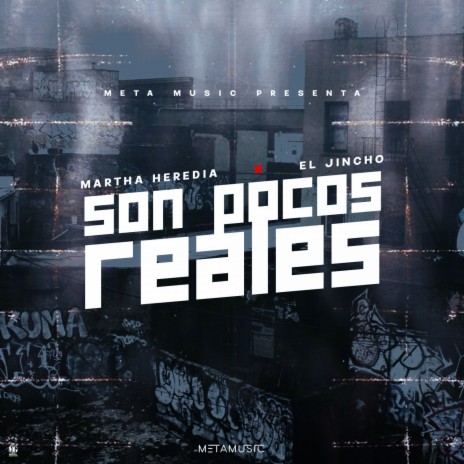 Son Pocos Reales ft. El Jincho | Boomplay Music