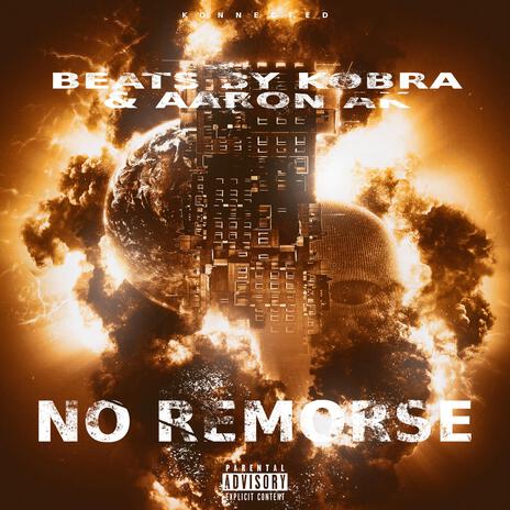 No Remorse ft. Beats By Kobra | Boomplay Music