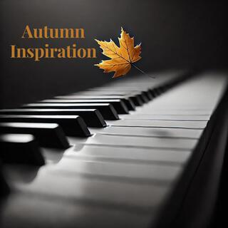 Autumn Inspiration: Piano Expressions