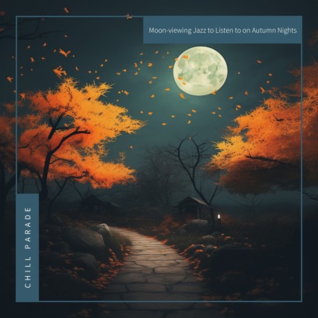 Autumn Moonlight Jazz Lullaby | Boomplay Music