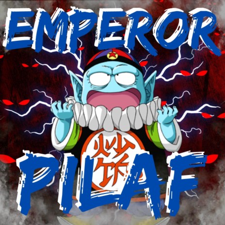 EMPEROR PILAF RAP | Boomplay Music