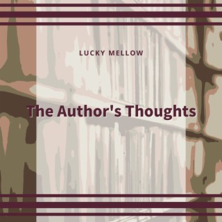 The Author's Thoughts