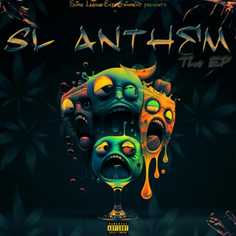 SL Anthem ft. Xxibeet, K2DB & BlizzChapo