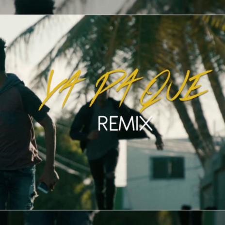 Ya Pa Que (Remix) ft. Indiomar, Jay Kalyl, Alex Linares, Jeiby & Omy Alka | Boomplay Music