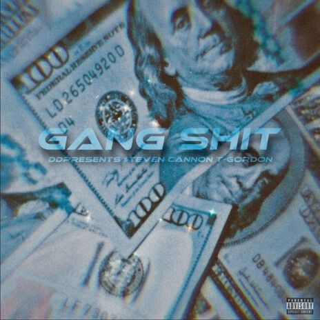 GANG SHIT (Remix) ft. Rising Uncovered, $teven Cannon & DDPresents | Boomplay Music