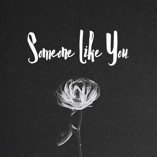 Someone Like You