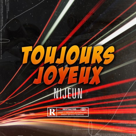 Toujours joyeux | Boomplay Music