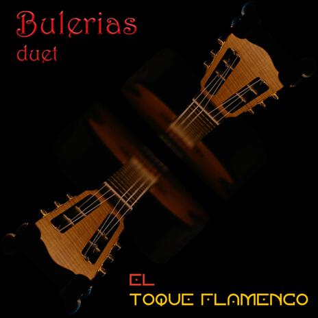 Bulerias Duet | Boomplay Music