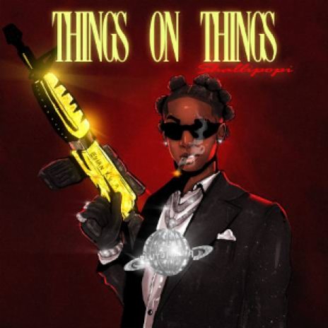 Things on Things | Boomplay Music
