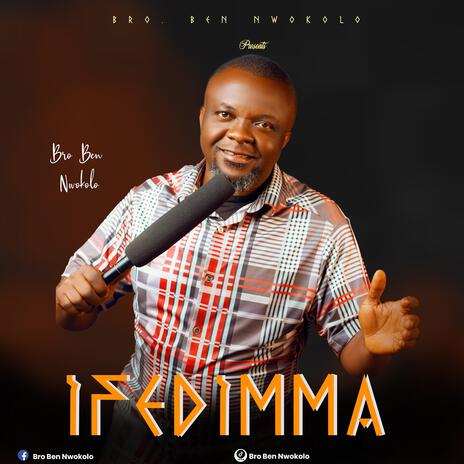 IFEDIMMA | Boomplay Music