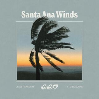 Santa Ana Winds lyrics | Boomplay Music