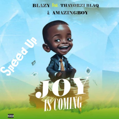 Joy Is Coming(Speedup) | Boomplay Music