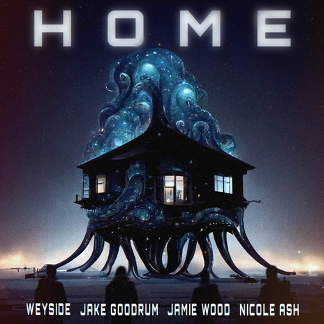 HOME ft. Jake Goodrum, Nicole Ash & Jamie Wood | Boomplay Music