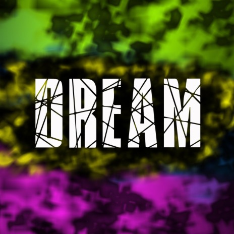 Dream | Boomplay Music