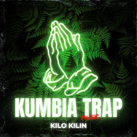 Kumbia Trap