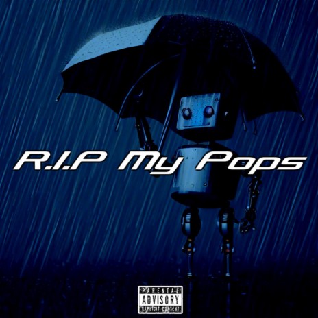 R.I.P My Pops ft. Frosty | Boomplay Music