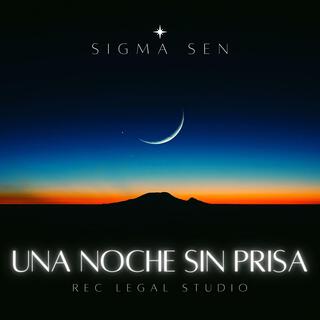 Una Noche sin Prisa