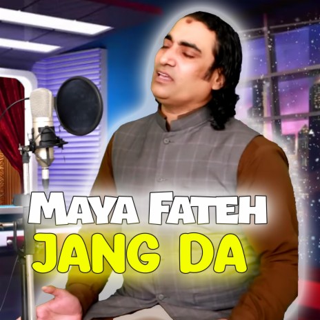 Maya Fateh Jang Da | Boomplay Music