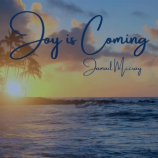 Joy is Coming