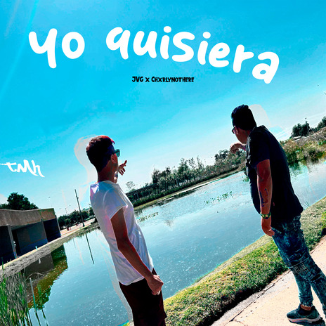 Yo quisiera ft. Chxrlynothere | Boomplay Music