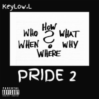 Pride 2 lyrics | Boomplay Music