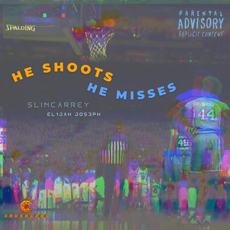 HE MISSES ft. el1jah jos3ph | Boomplay Music