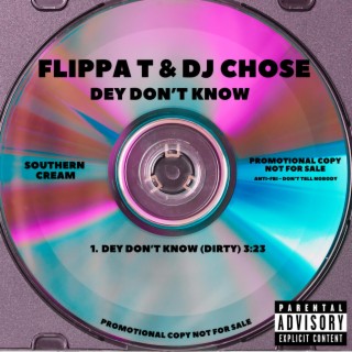 Dey Don't Know ft. DJ Chose lyrics | Boomplay Music