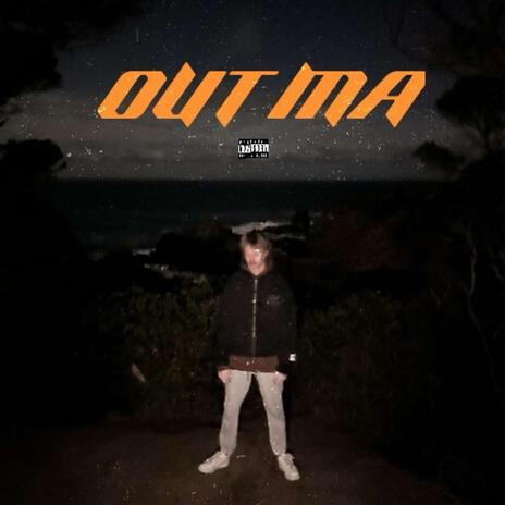 OUT MA | Boomplay Music