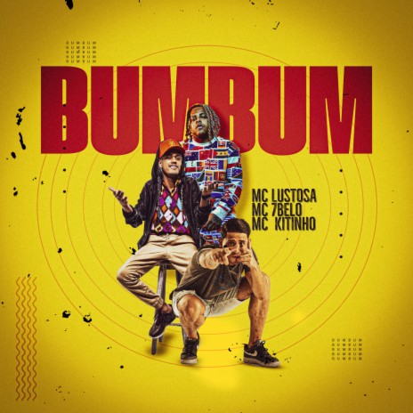 Bumbum ft. Mc 7 Belo & Mc Kitinho | Boomplay Music