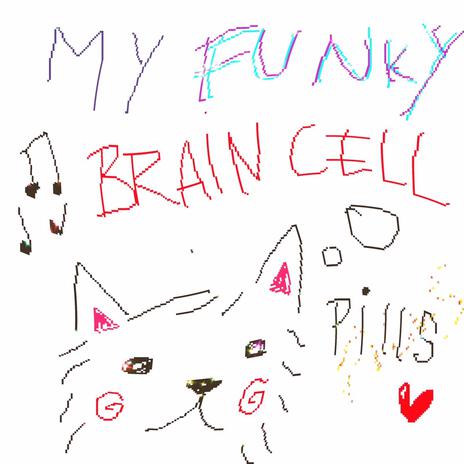 my funky braincell | Boomplay Music