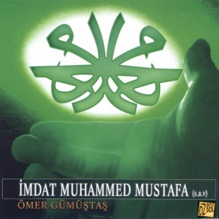 İmdat Muhammed Mustafa (s.a.v.)