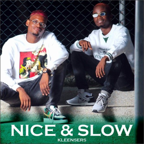 Nice & Slow | Boomplay Music