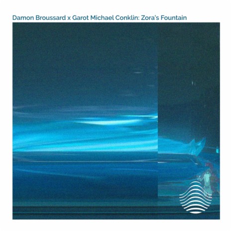 Zora's Fountain ft. Garot Michael Conklin