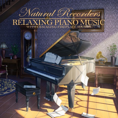 Relaxing Piano Music: Calm Fireplace
