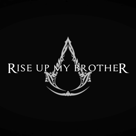 Rise Up My Brother ft. Ben Schuller