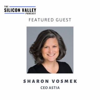011 Investing in Women-led Startups with Astia CEO Sharon Vosmek