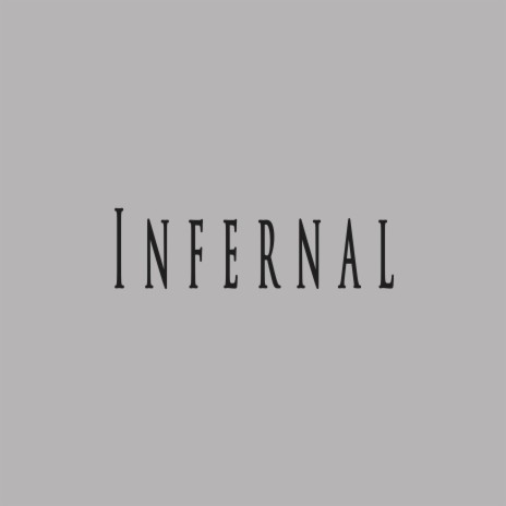 Infernal ft. Witti | Boomplay Music