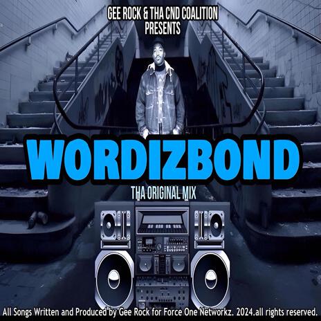 Wordizbond | Boomplay Music