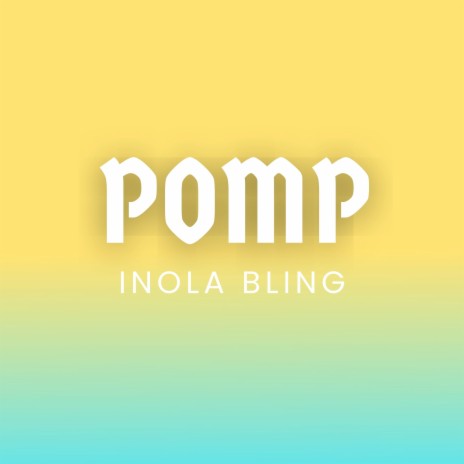 Pomp | Boomplay Music