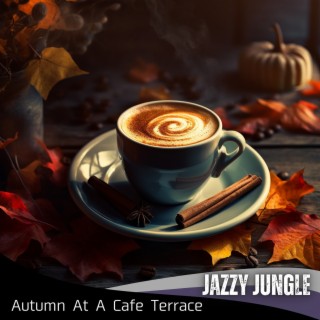 Autumn at a Cafe Terrace