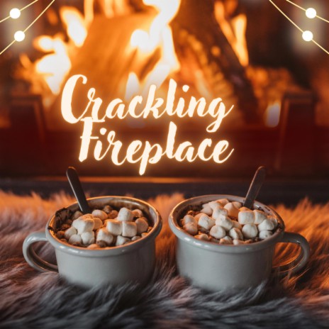 Crackling Fireplace Sound | Boomplay Music