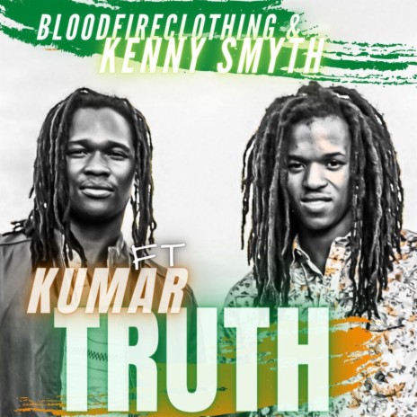 Truth ft. Bloodfireclothing & Kumar | Boomplay Music