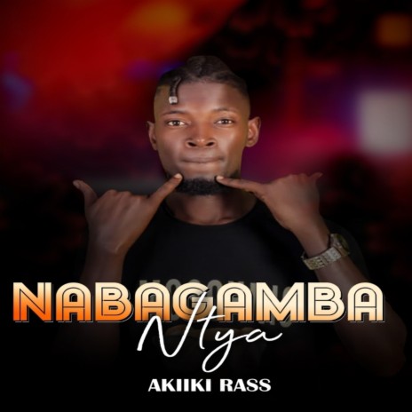 Nabagamba Ntya | Boomplay Music