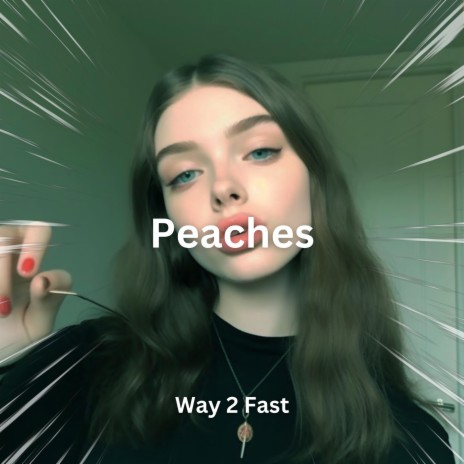 Peaches (Sped Up) | Boomplay Music