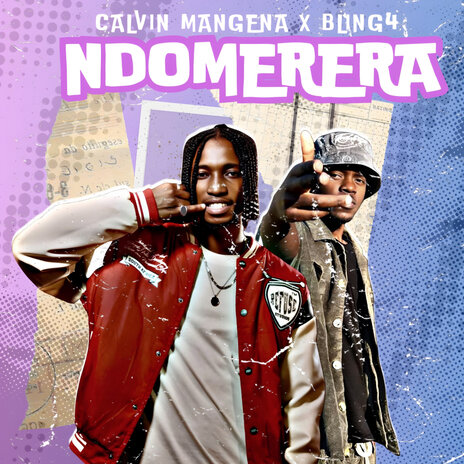 Ndomerera ft. Bling4 | Boomplay Music