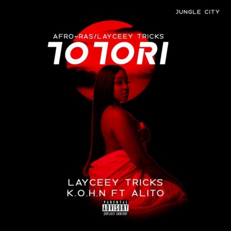 totori ft. Layceey tricks & Alito