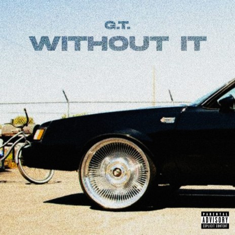 Without It | Boomplay Music